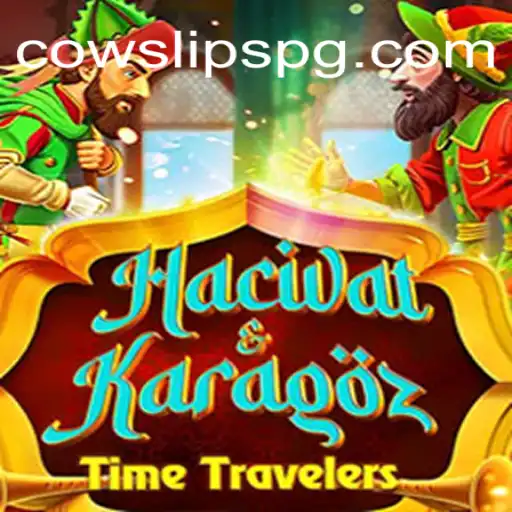 Descubra o Fascinante Jogo 'HacivatandKaragoz' e o Novo Modo 'COWSLIP PG'