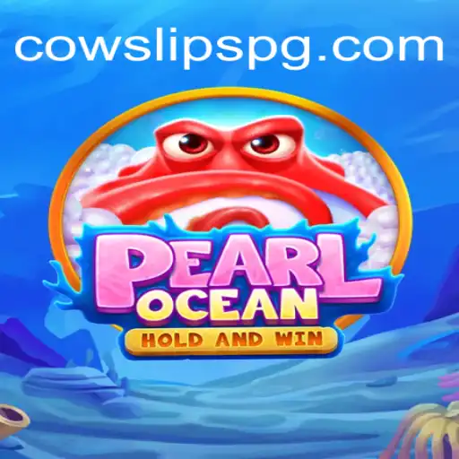 Descubra o Fascinante Mundo de PearlOcean e a Dinâmica da Palavra-Chave COWSLIP PG